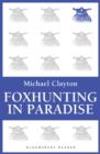 Foxhunting in Paradise - eBook