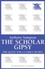 The Scholar Gypsy : The Quest for a Family Secret - eBook