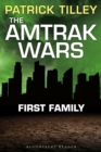 The Amtrak Wars: First Family : The Talisman Prophecies Part 2 - eBook
