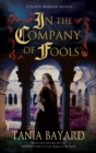 IN THE COMPANY OF FOOLS - Book