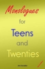 Monologues for Teens and Twenties : Second Edition - Book