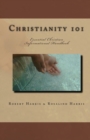 Christianity 101 : Essential Christian Informational Handbook - Book