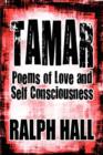 Tamar : Poems of Love and Self Consciousness - Book