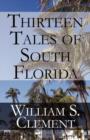 Thirteen Tales of South Florida - Book