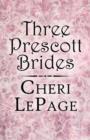 Three Prescott Brides - Book