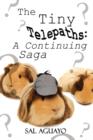 The Tiny Telepaths : A Continuing Saga - Book