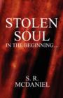 Stolen Soul : In the Beginning... - Book