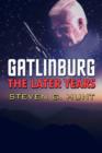 Gatlinburg : The Later Years - Book