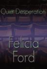 Quiet Desperation - Book