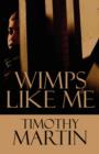 Wimps Like Me - Book