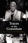 Traces of the Grassman : The Search for the Ohio Bigfoot - Book