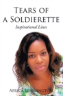 Tears of a Soldierette : Inspirational Lines - eBook