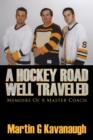 A Hockey Road Well Traveled : Memoirs Of A Master Coach - Book