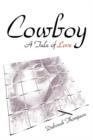 Cowboy : A Tale of Love - Book