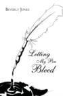 Letting My Pen Bleed - Book