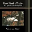 Forest Friends of Maine : The Chipmunks Have An Argument - Book