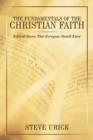 The Fundamentals of the Christian Faith : Biblical Basics That Everyone Should Know - Book