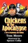 Chickens of the Apocalypse : A Tail of Beginnings and Endings - Book