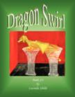 Dragon Swirl : Book III - Book