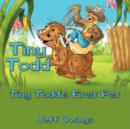 Tiny Todd : Tiny Todd's First Pet - Book