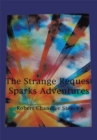 The Strange Request Sparks Adventures - eBook