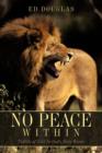 No Peace Within : Tidbits of Gold In God's Holy Words - Book