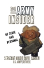 The Army Insider : Up Close and Personal - eBook