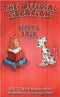 The Official Librarian : Bessy's Back! - Book