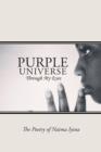 Purple Universe : Through My Eyes - Book