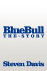 BlueBull : The Story - Book