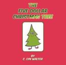 The Five Dollar Christmas Tree - Book