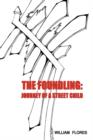 The Foundling : Journey of a Street Child - Book