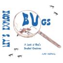 Let's Explore Bugs : A Look at God's Smallest Creatures - Book