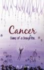 Cancer - Diary of a Daughter - Book