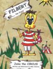 Filbert the Flea : Joins the Circus - Book