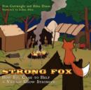 Strong Fox : How Fox Came to Help a Village Grow Stronger - Book