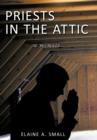 Priests in the Attic : In My Father's House - Book