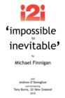 Impossible to Inevitable : The Catalyst for Positive Change - Book