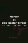 Murder at 250 Center Street : A "Stone Cold" Mystery - eBook