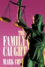 The Family Caught - Book