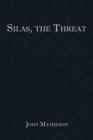 Silas, the Threat - Book