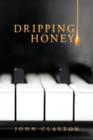 Dripping Honey - Book