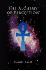 The Alchemy of Perception - Book