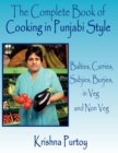 The Complete Book of Cooking in Punjabi Style : Balties, Curries, Sabjies, Burjies, in Veg and Non Veg - Book