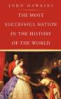 The Most Successful Nation in the History of the World - Book