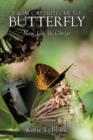 From Caterpillar to Butterfly : New Life In Christ - Book