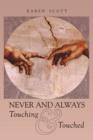 Never and Always Touching & Touched - Book