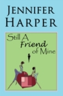 Still a Friend of Mine - eBook