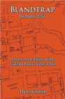 Blandtrap by Harry Ellis : Letters to the Editor of the Tiskilwa Bureau Valley Chief - Book