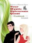 Seduction and Romantic Dinner - Your Mystic Epicurean Quest - ICookbook - Book